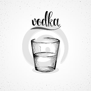 Monochrome vodka in glass with calligraphy. Sketch by hand