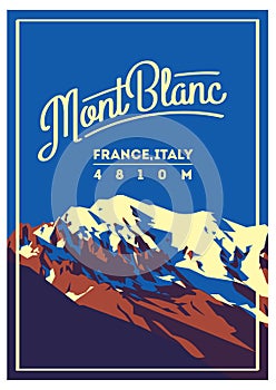 MontBlanc in Alps, France, Italy outdoor adventure poster. Higest mountain in Europe illustration. photo