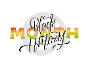 Month of black history handwritten isolated  lettering