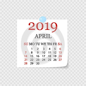 Monthly calendar 2019 with page curl. Tear-off calendar for April. White background. Vector illustration