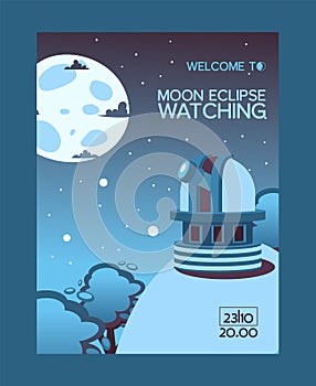 Moon eclipse watching, welcome flyer, observing station night sky, flat vector illustration. Monitoring station