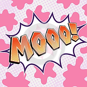 Mooo comics pop art icon. Cow sound Moo word bubble vector illustration