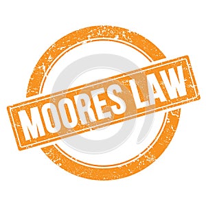 MOORES LAW text on orange grungy round stamp