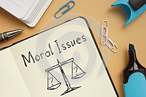 Moral issues are shown on the conceptual photo using the text