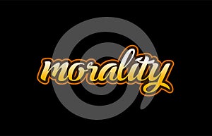 morality word text banner postcard logo icon design creative con