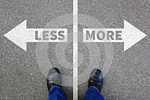 Less is more business concept decision surrender better life photo