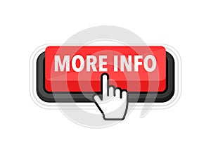 More info button with cursor. Pointer click. Vector web button.