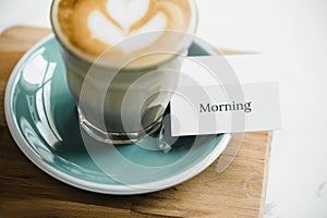 Morning text table card with Cappuccino coffee