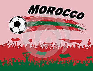 Morocco flag colors with soccer ball and Moroccan supporters silhouettes