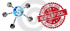 Mosaic Financial Network with Distress Be Loyal. Buy Local. Stamp