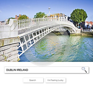 The most famous bridge in Dublin called Half penny bridge - Concept image with Dublin Ireland text written on a browser search bar