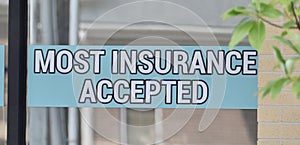 Most Medical Insurance Accepted