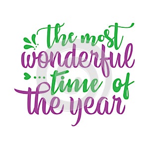 The most wanderful time of the year typography t shirt design, marry christmas