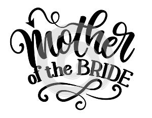 Mother of the Bride - Black hand lettered quote with diamond ring for greeting card, gift tag, label, wedding sets.