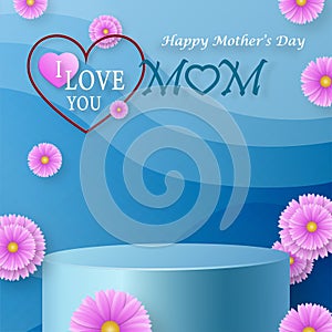 Mother day podium round stage on color background