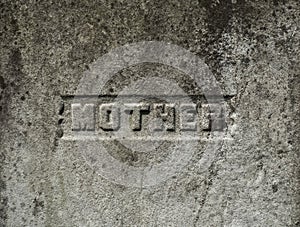 Mother Inscription on a Grave Stone