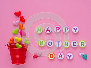 Mother`s day concept. HAPPY MOTHER DAY alphabet