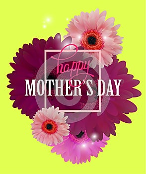 Mother`s day greeting card with beautiful gerberas.