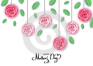 Mother`s day greeting card with hanging pink roses.