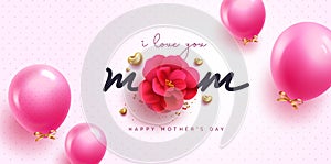 Mother\'s Day mom text vector design. Happy Mother\'s Day with balloons elements
