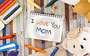 Mothers day greeting card concepts with I love you Mom text and