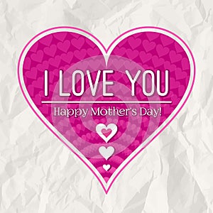 Mothers day greeting card with pink heart over paper backgrou