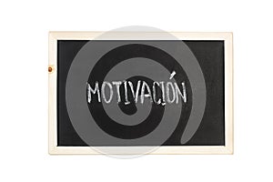 Motivacion motivation word write in chalk on a blackboard