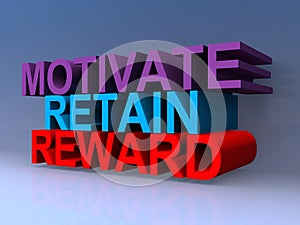 Motivate retain reward on blue