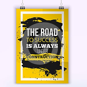 Motivation Business Quote Road to success. Mock up Poster. Design Concept on paper with dark stain easy to edit. A4