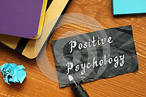 Motivation concept meaning Positive Psychology with inscription on the page