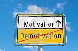 Motivation/Demotivation German sign