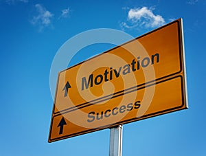 Motivation success road sign direction arrow pointer.