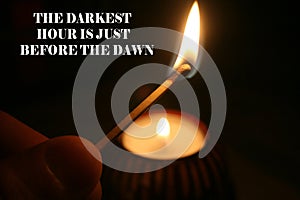 Motivation To Keep Going `The Darkest Hour Is Just Before The Dawn` High Quality photo