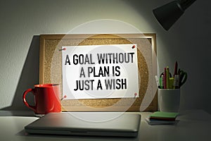 Motivational Business Phrase / A goal without a plan is just a wish