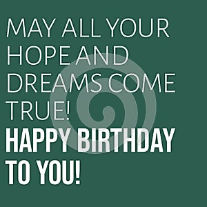 Motivational Happy birthday wishes with white text over green background