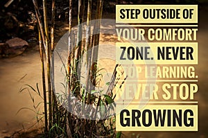 Motivational and Inspirational quote about comfort zone. With Bamboo and water background.