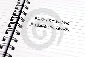 Motivational and inspirational quotes - Forget the mistake, remember the lesson