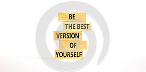 Motivational inspirational symbol. Concept words Be the best version of yourself on wooden block. Beautiful white table white