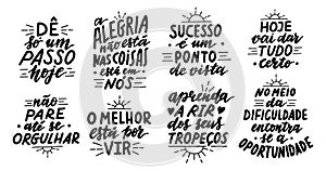 Motivational portuguese hand written quotes set.