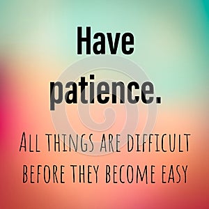 Motivational quote about patience in life