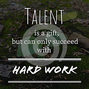 Motivational quote about hard work photo