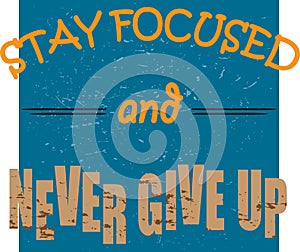 motivational quote. Vector illustration decorative design