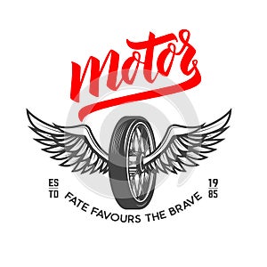 Motor. Emblem template with winged motorcycle wheel. Design element for logo, label, sign, emblem, poster.