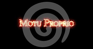Motu Proprio written with fire