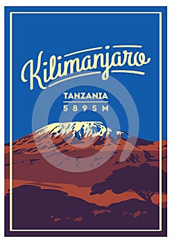 Mount Kilimanjaro in Africa, Tanzania outdoor adventure poster. Higest volcano on Earth illustration.