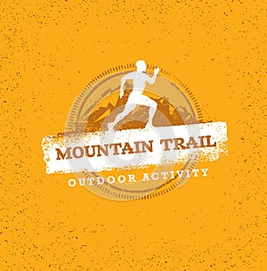 Mountain Adventure Sport Trail. Creative Vector Outdoor Concept on Grunge Background