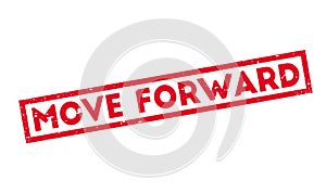 Move Forward rubber stamp