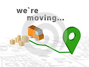 We move. Transport and relocation. Orange truck and green 3d location sign on map. Five Boxes 3d to move around your design.