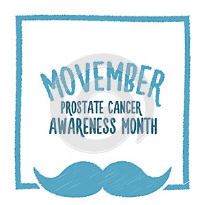 Movember, raise awareness of men`s health issues. like prostate cancer Vector banner with text and moustache.