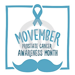 Movember, raise awareness of men`s health issues. like prostate cancer Vector banner with text, ribbon and moustache.